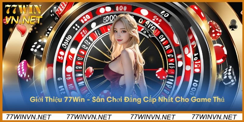 gioi-thieu-77win